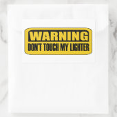 Touch mein Feuerzeug nicht Rechteckiger Aufkleber (Tasche)