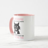 Touch, mein Kaffee, ich werde dich so hart schlage Tasse (Vorderseite Links)