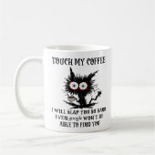 Touch mein Kaffee ich werde dir so harte Tasse Kat (Links)