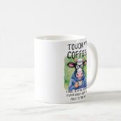 TOUCH MEIN KAFFEE, WERDE ICH IHNEN SLAP, Funny Sar Kaffeetasse (VorderseiteRechts)