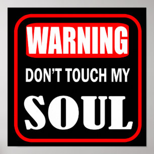 Touch mein Soul nicht Poster