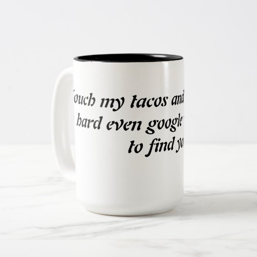 Touch mein takos lustiger Schlamm Zweifarbige Tasse (Vorderseite Links)