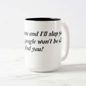 Touch mein takos lustiger Schlamm Zweifarbige Tasse (VorderseiteRechts)