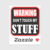 Touch mein Zeug nicht Aufkleber (Blatt)