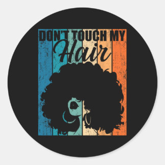 Touch meine Haare Funny Afro Naturhaarfrauen R Runder Aufkleber