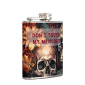 Touch meine Medizin nicht Flachmann (Rechts)