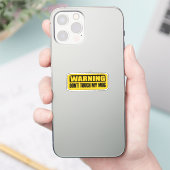 Touch meine Tasse nicht Aufkleber (Telefon)