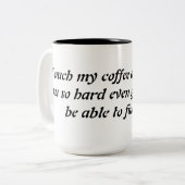 Touch meinen Kaffee lustigen Schlamm, lustiges Spr Zweifarbige Tasse (Vorderseite Links)