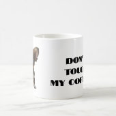 Touch meinen Kaffee nicht! Funny Chihuahua Tasse (Mittel)