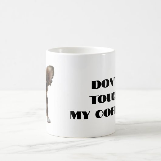 Touch meinen Kaffee nicht! Funny Chihuahua Tasse (Mittel)