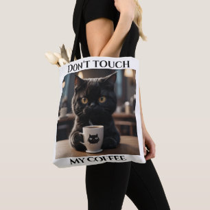 Touch meinen Kaffee nicht lustig Tasche