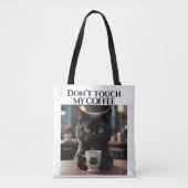 Touch meinen Kaffee nicht lustig Tasche (Vorderseite)