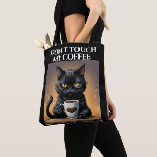 Touch meinen Kaffee nicht lustig Tasche
