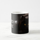 Touch meinen Kaffee nicht, und stopfe Katzenkaffee Kaffeetasse (Mittel)