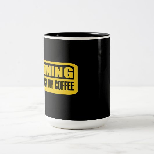 Touch meinen Kaffee nicht Zweifarbige Tasse (Mittel)