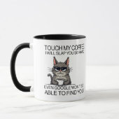 Touch meinen Kaffee und ich werde dich schlagen Tasse (Links)