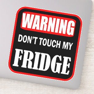 Touch meinen Kühlschrank nicht Aufkleber