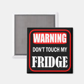 Touch meinen Kühlschrank nicht Magnet (Vorderseite/Rückseite)