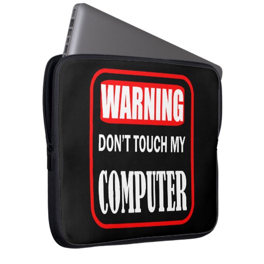 Touch meines Computers nicht Laptopschutzhülle (Vorne Rechts)