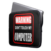 Touch meines Computers nicht Laptopschutzhülle (Vorderseite Links)