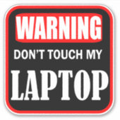 Touch meines Laptops nicht Aufkleber (Vorderseite)
