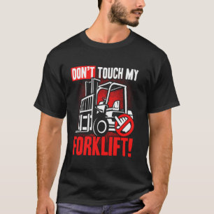 Touch meines Stapler-Operators nicht T-Shirt