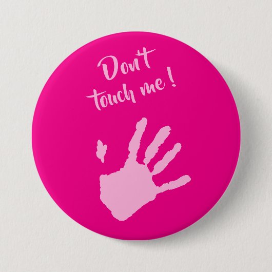 Touch mich nicht - Hände Button (Vorderseite)