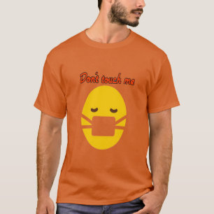 Touch mich nicht T-Shirt