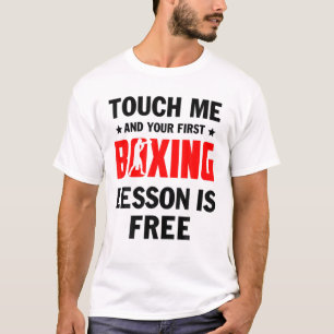 Touch mir Ihre erste Lektion ist kostenloser Boxer T-Shirt