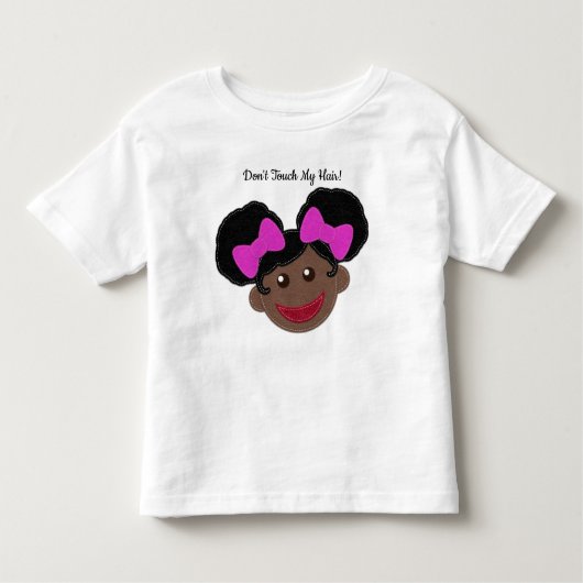 Touch mir nicht die Haare | Afro Puffs Girl Niedli Kleinkind T-shirt (Vorderseite)