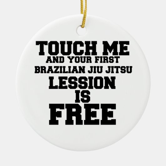 TOUCH MIR UND IHR ERSTER BRASILIAN-JIU-JITSU LESSI KERAMIK ORNAMENT (Vorne)