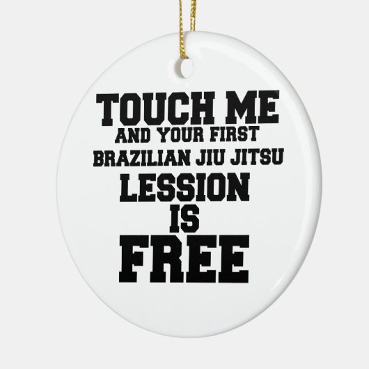 TOUCH MIR UND IHR ERSTER BRASILIAN-JIU-JITSU LESSI KERAMIK ORNAMENT (Links)