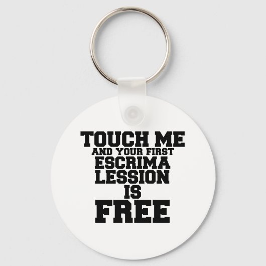 TOUCH MIR UND IHRE ERSTE ESCRIMA-LESSION IST KOSTE SCHLÜSSELANHÄNGER (Vorderseite)