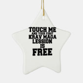TOUCH MIR UND IHRE ERSTE KRAV-MAGA-LESSION IST KOS KERAMIK ORNAMENT (Rechts)