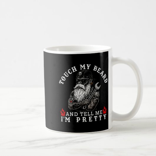 Touch My Beard And Tell Me I'm Pretty Monkey Funny Kaffeetasse (Rechts)