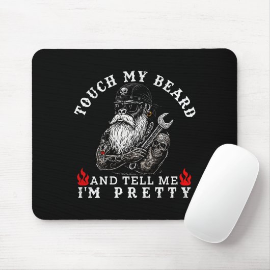 Touch My Beard And Tell Me I'm Pretty Monkey Funny Mousepad (Mit Mouse)