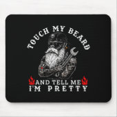 Touch My Beard And Tell Me I'm Pretty Monkey Funny Mousepad (Vorne)