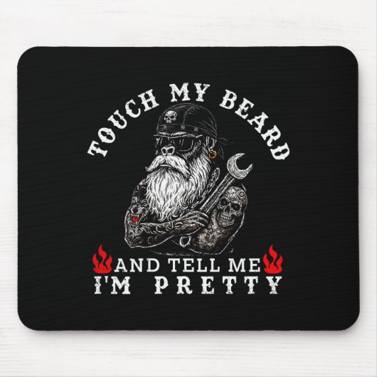 Touch My Beard And Tell Me I'm Pretty Monkey Funny Mousepad (Vorne)