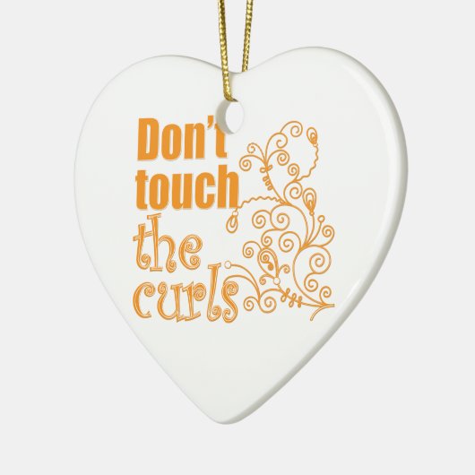 Touch nicht die Curls! Keramik Ornament (Links)
