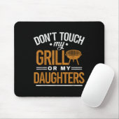 Touch nicht mein Grill oder meine Töchter Grillen  Mousepad (Mit Mouse)