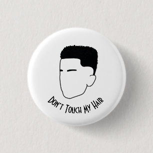 Touch nicht mein Haar Natürlicher Afro-Haarstil Button