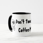 Touch nicht meine Kaffee-Tasse, Büro, Zuhause, Fun Tasse (Vorderseite Links)