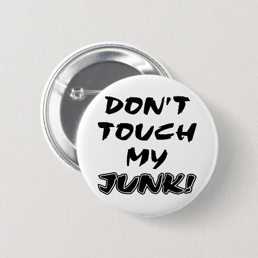 Touch nicht meinen Junk Button (Vorne & Hinten)