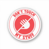 Touch nicht meinen Sticker (Vorderseite)