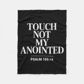 Touch Not My Anointed Bible Verse Religious Christ Fleecedecke (Vorderseite)