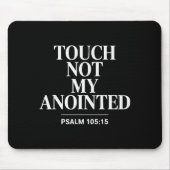 Touch Not My Anointed Bible Verse Religious Christ Mousepad (Vorne)
