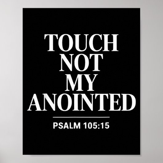 Touch Not My Anointed Bible Verse Religious Christ Poster (Vorne)