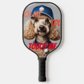 Touch! Persönliches Dog-Image auf Pickleball Schläger (Vorderseite)