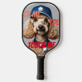 Touch! Persönliches Dog-Image auf Pickleball Schläger (Rückseite)