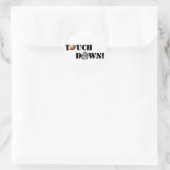 Touch runter! runder aufkleber (Tasche)